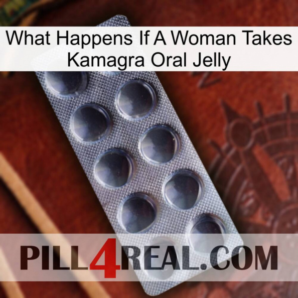 What Happens If A Woman Takes Kamagra Oral Jelly 30